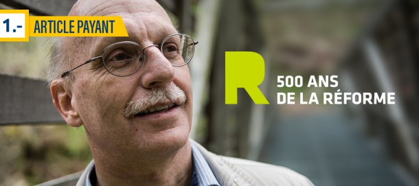 Dossier 500 ans de la Réforme : « Les anabaptistes, ancêtres des Eglises évangéliques et persécutés pour leurs convictions »
