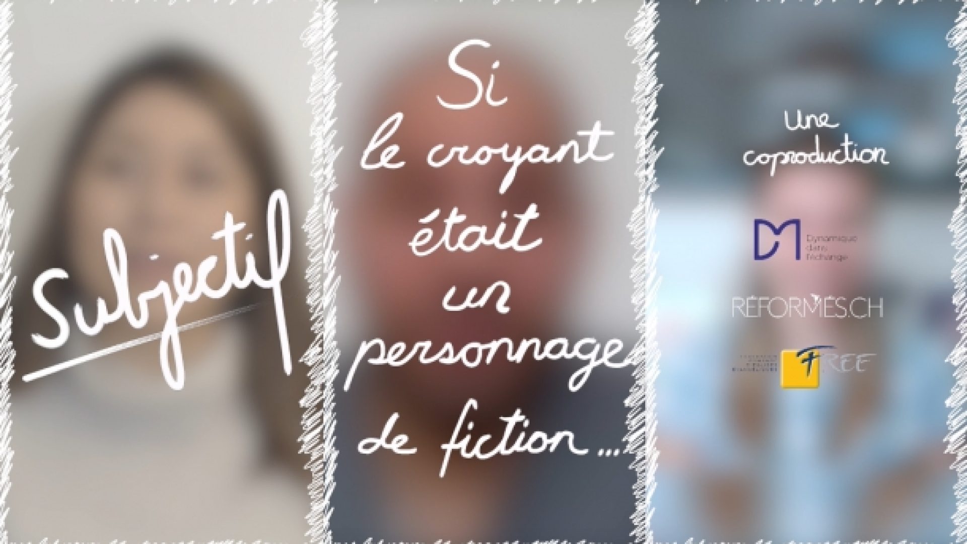 "Subjectif!" épisode 8: Si le croyant était un personnage de fiction?