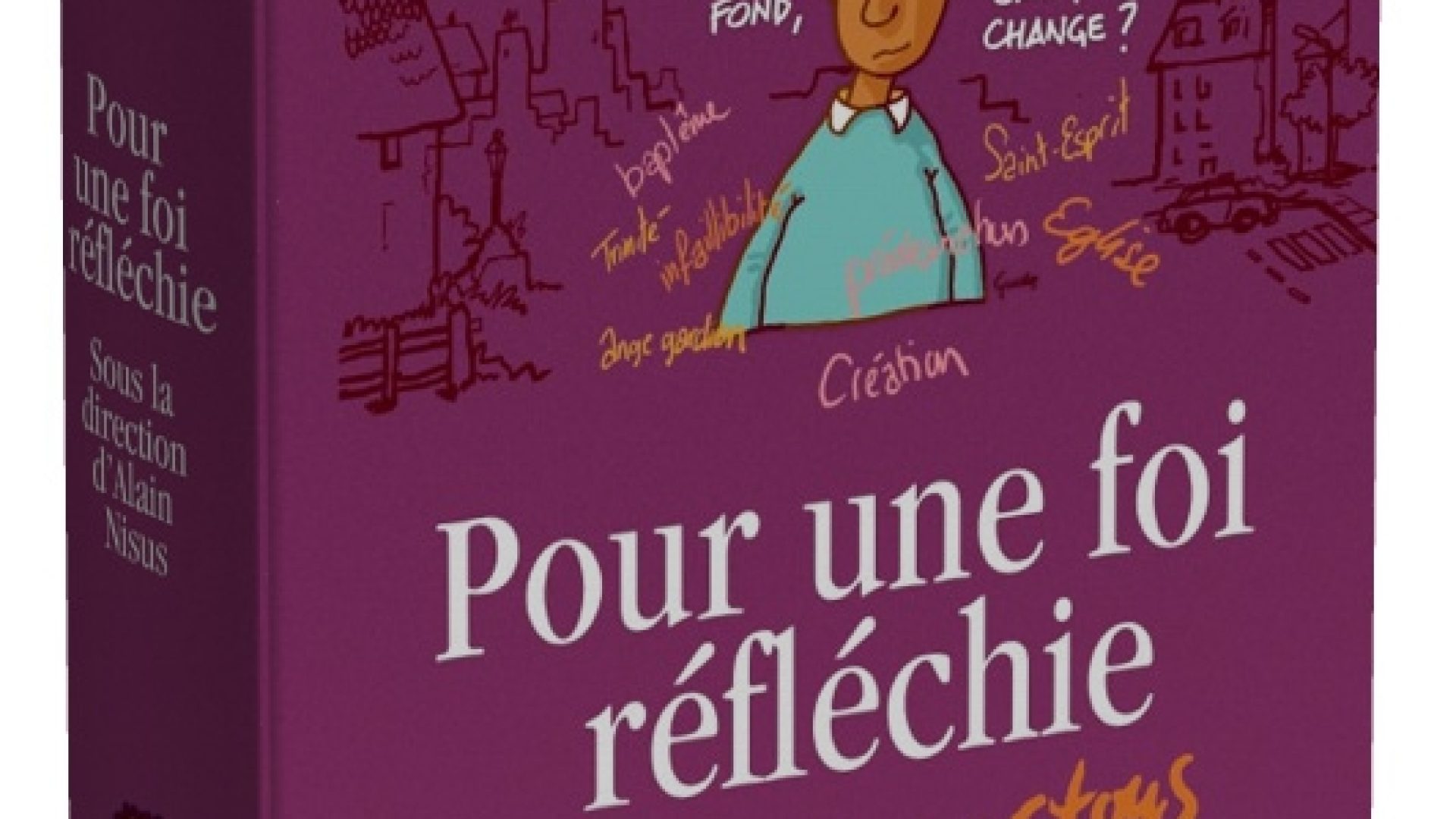 « Pour une foi réfléchie » : un « pavé » pour approfondir la foi évangélique