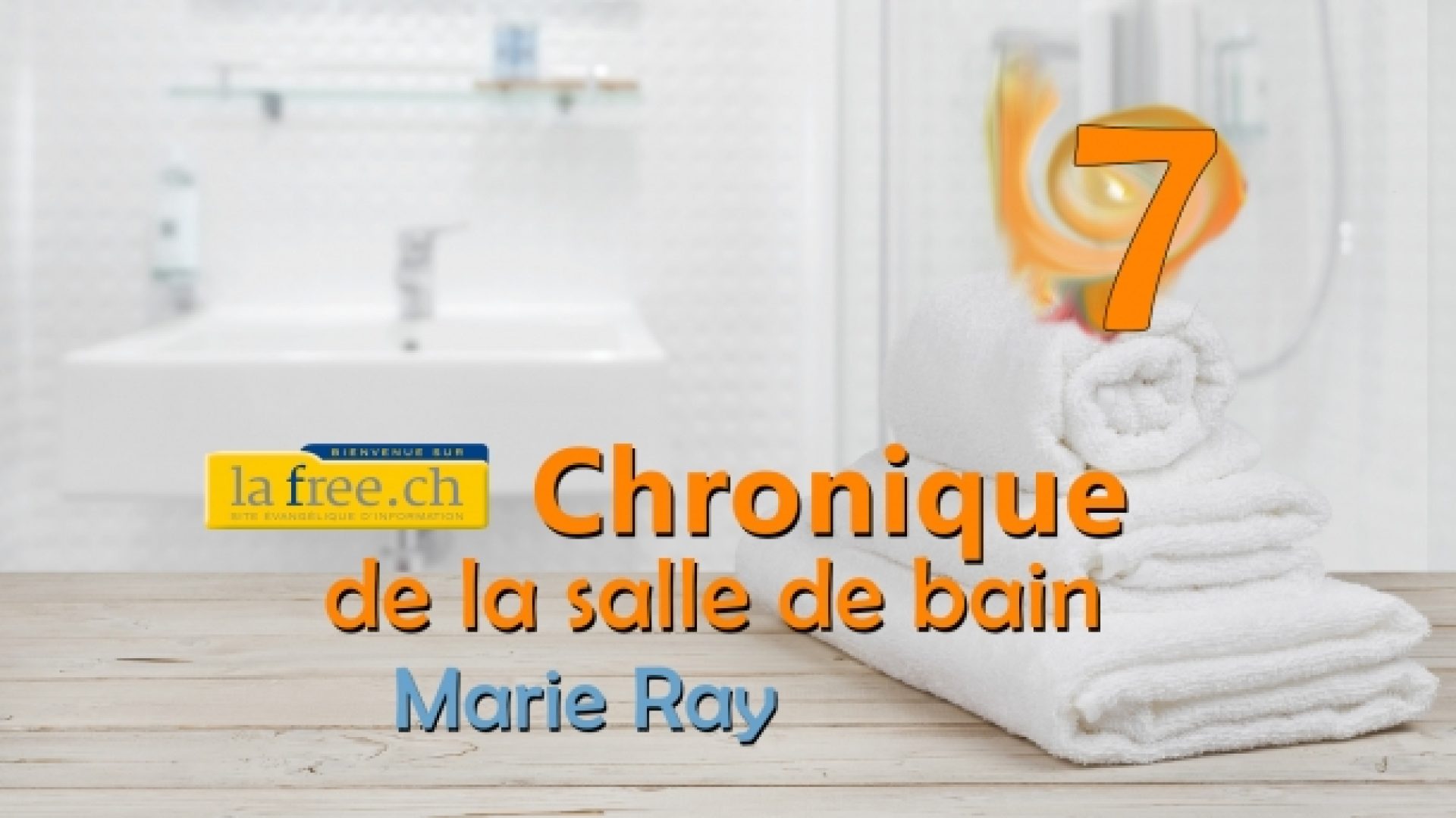 «Chronique de la salle de bain #7» : «En mai, fais ce qu’il te plait (et même les autres jours de l’année).» (Marie Ray)