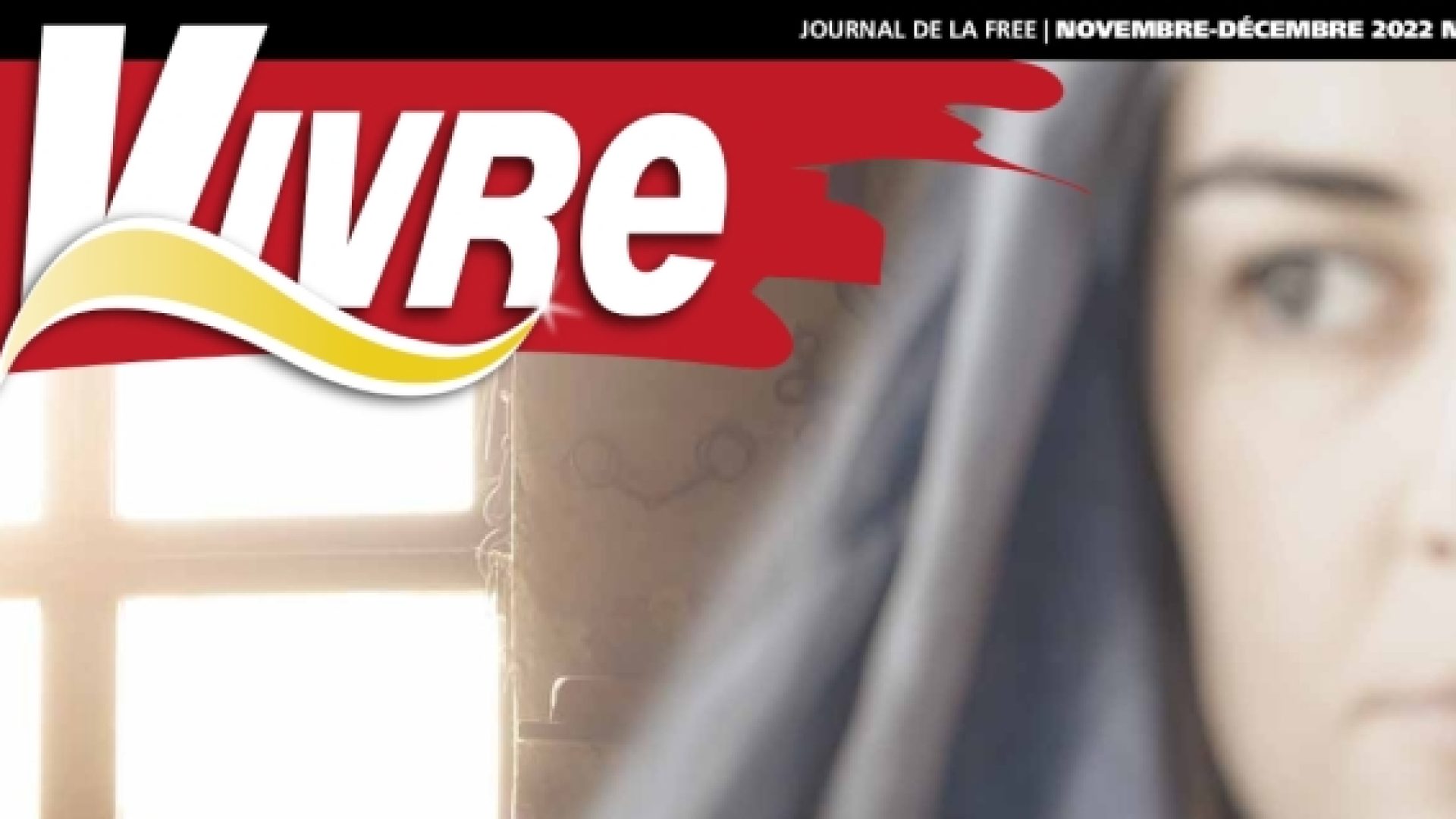 Le dernier numéro du journal Vivre est arrivé