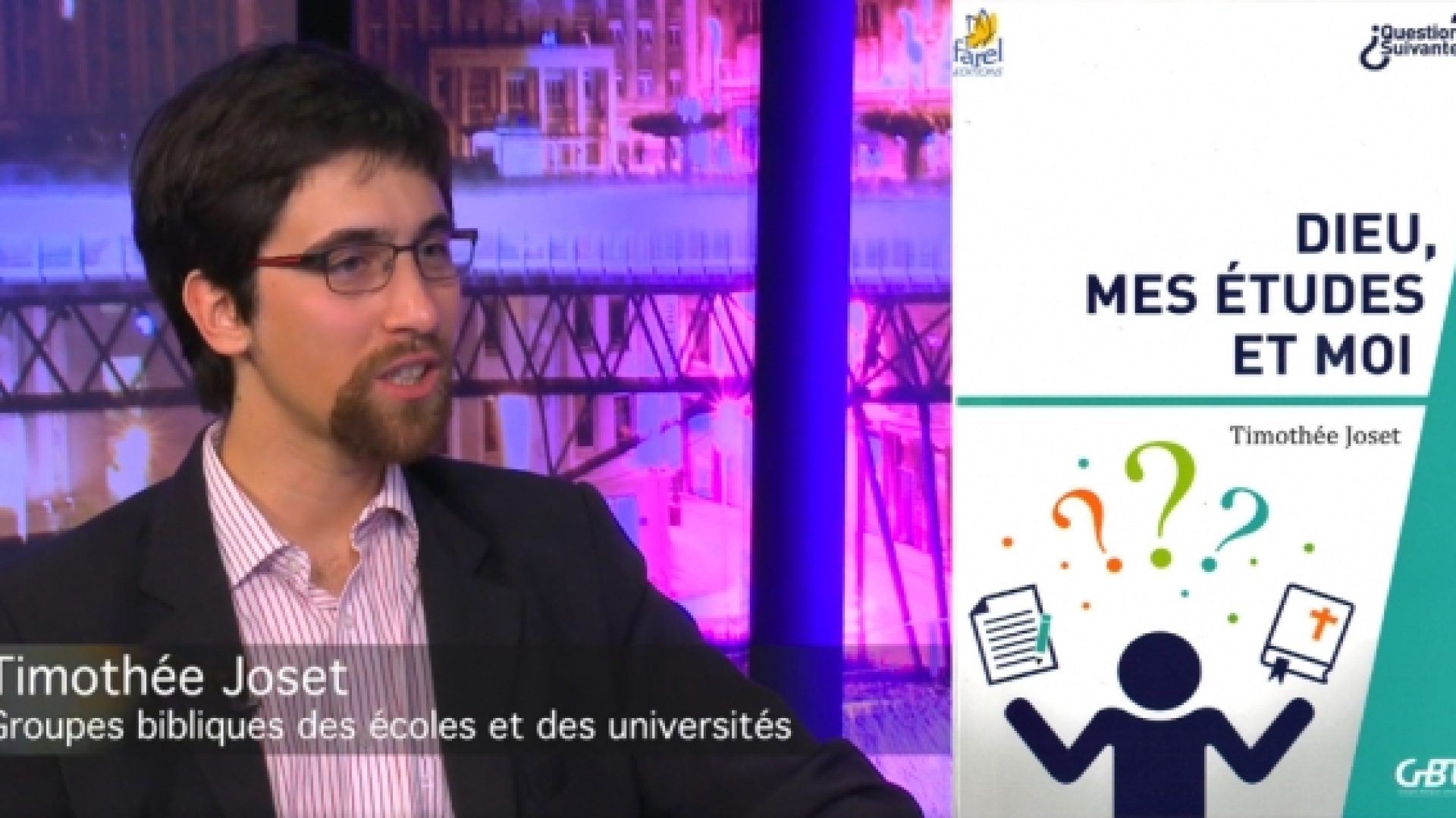 «Dieu, mes études et moi», un livre de Timothée Joset (avec émission TV)