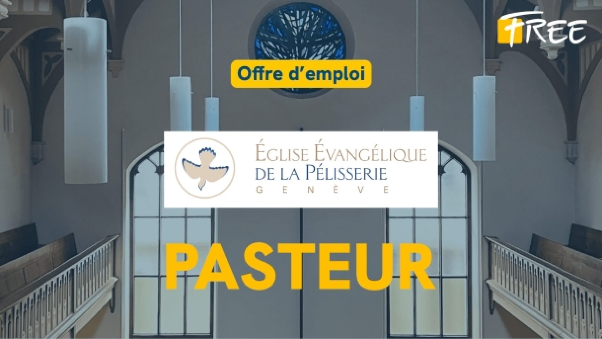 L’Eglise évangélique de la Pélisserie à Genève recherche un pasteur