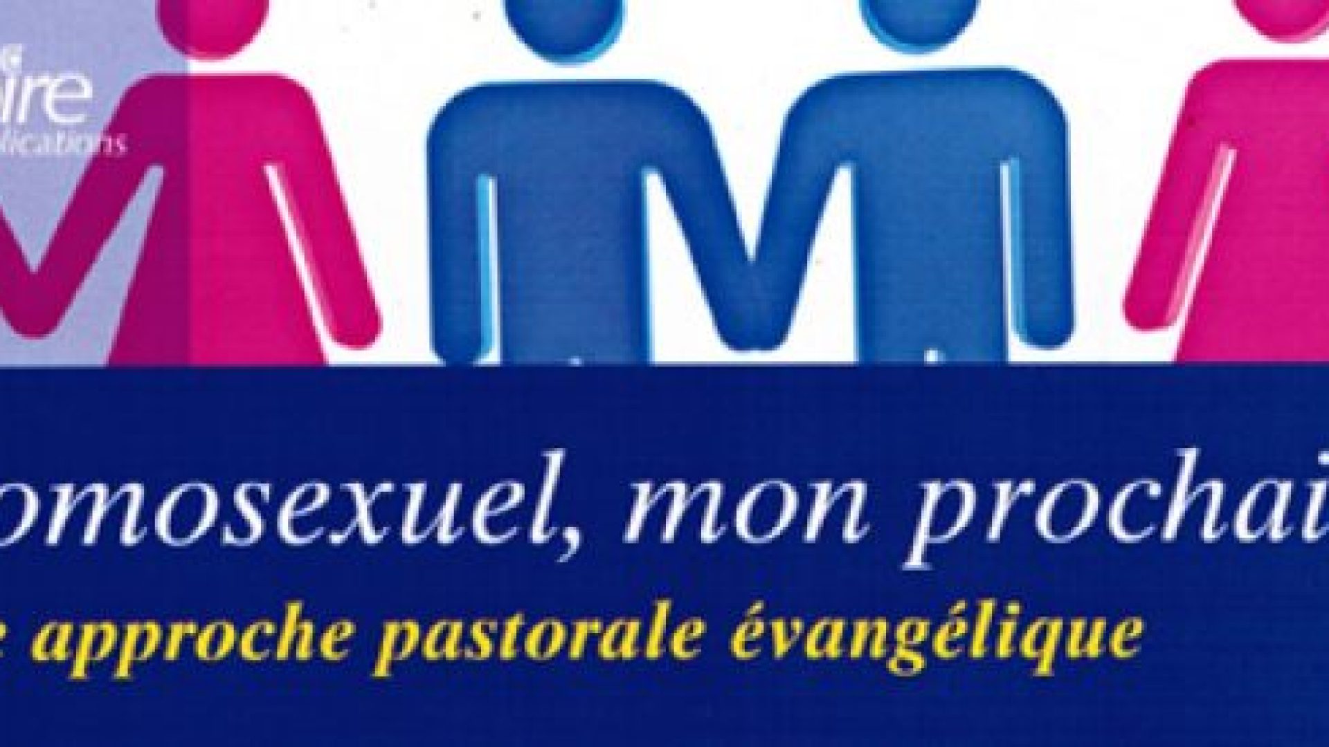 A l’heure du « mariage pour tous », des théologiens évangéliques invitent à approfondir la pastorale des homosexuels