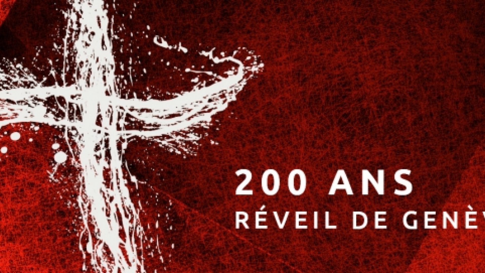 "500 ans de la Réforme et 200 ans du Réveil de Genève : deux commémorations qui n’en font qu’une !" par Serge Carrel