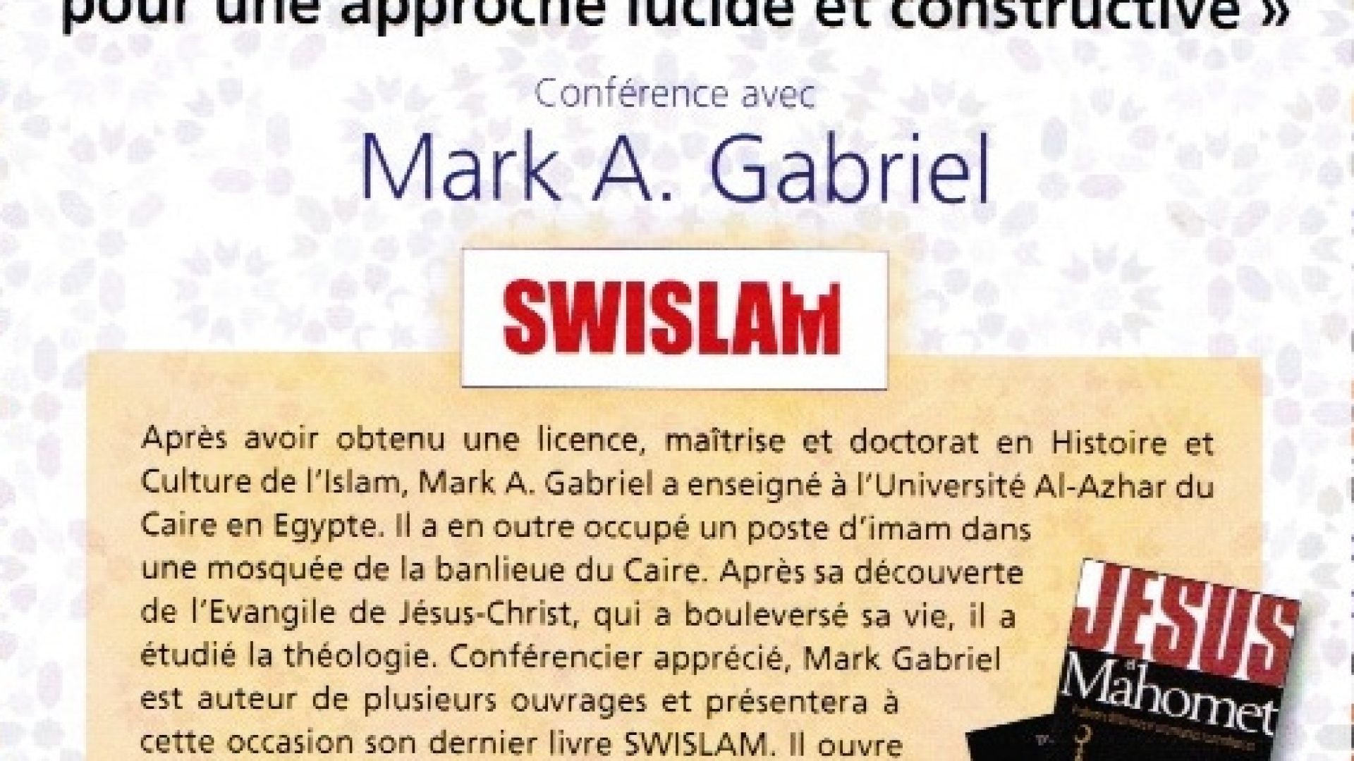 La tournée de Mark A. Gabriel : une occasion de contribuer à l’intégration des musulmans en Suisse ? Débat entre deux pasteurs évangéliques