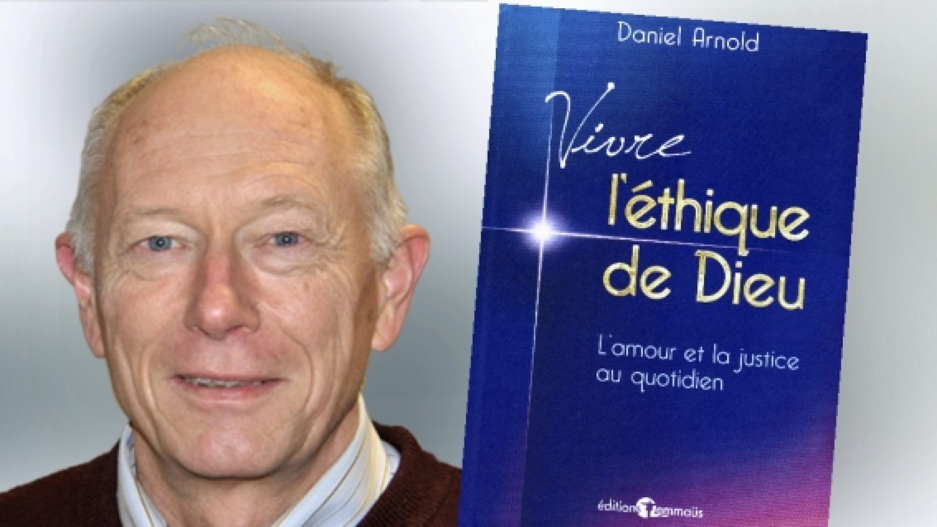 Une recension du dernier livre de Daniel Arnold "Vivre l'éthique de Dieu"