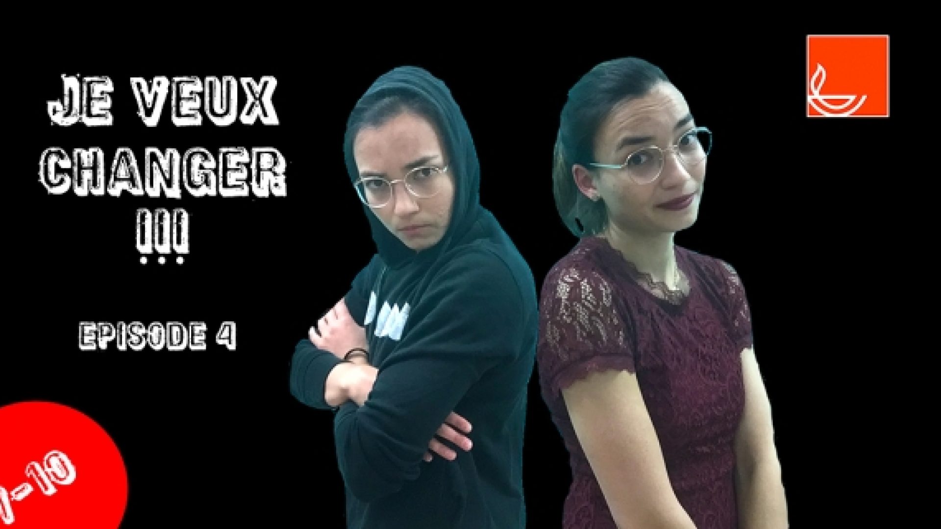 Je veux changer!