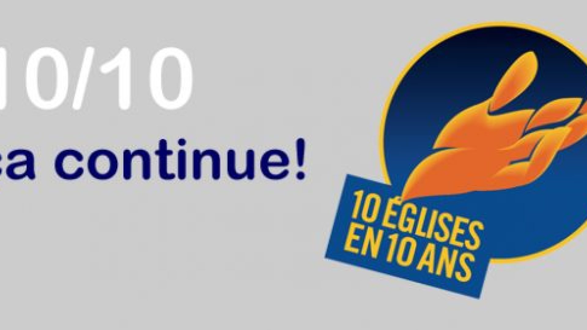 L’implantation de nouvelles Eglises en Suisse romande : 10/10, ça continue !