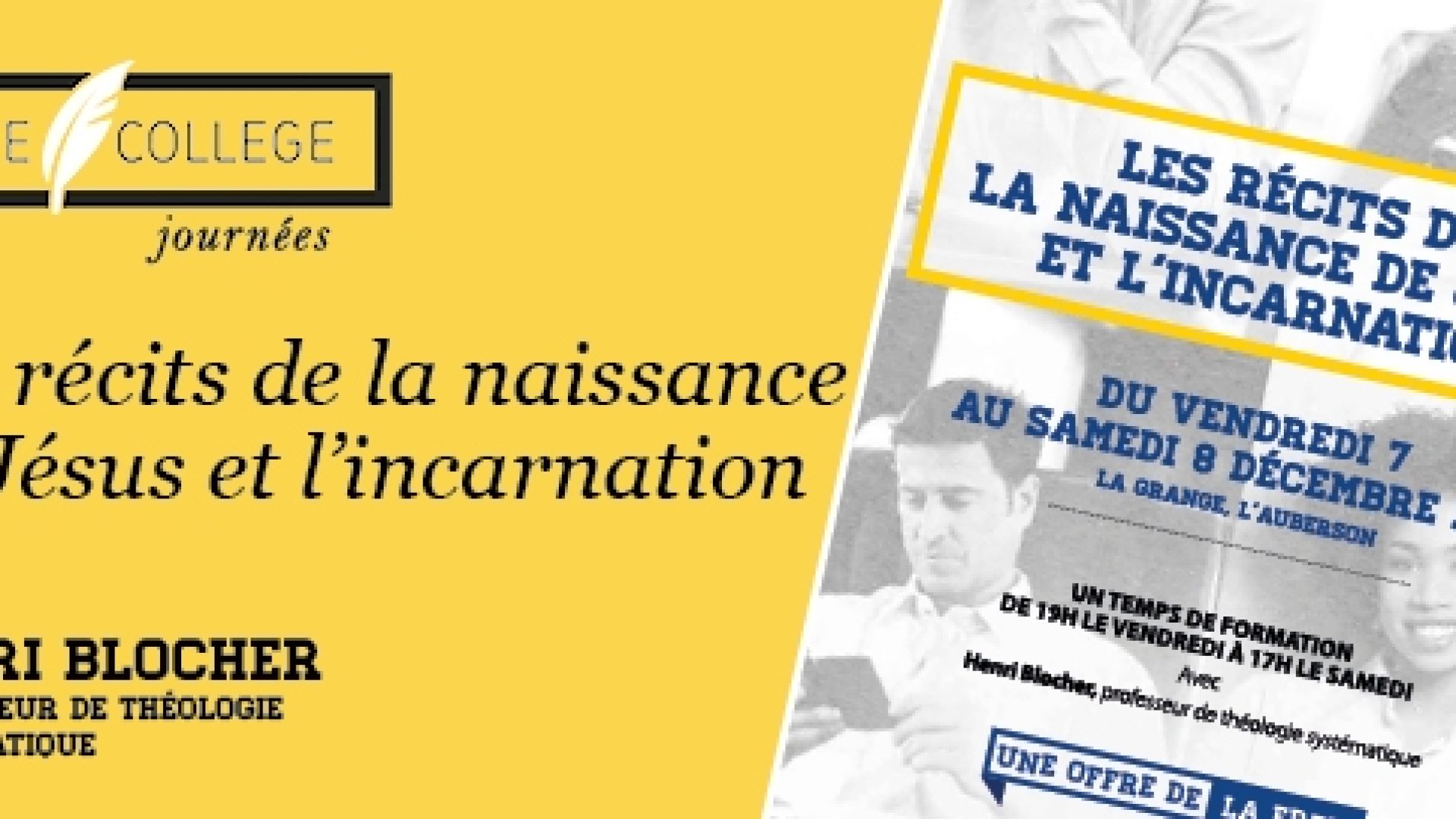 FREE COLLEGE : « Les récits de la naissance de Jésus et l’incarnation » avec le professeur Henri Blocher (7 et 8 décembre 2018)