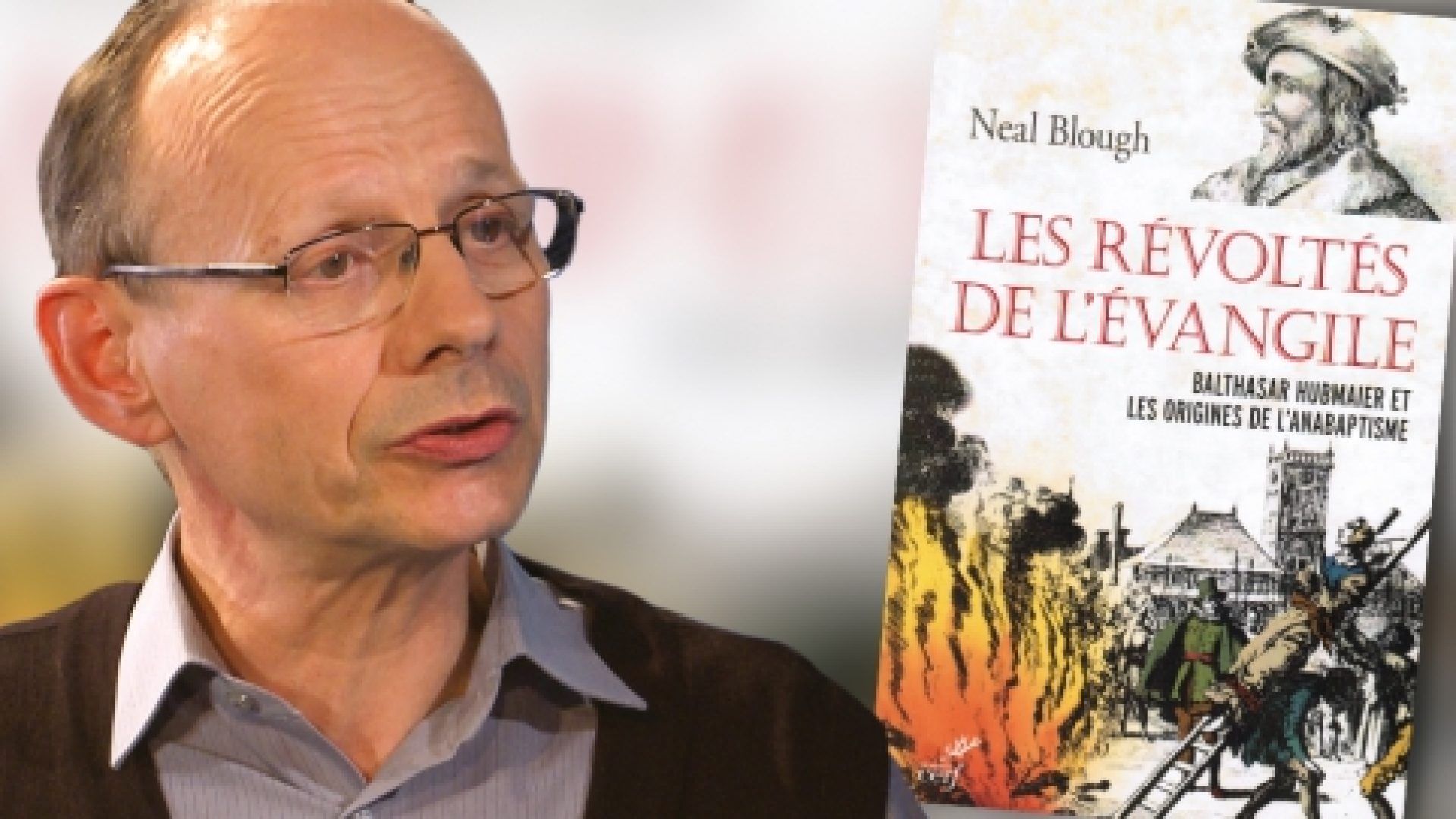 500 ans de la Réforme : Neal Blough publie un livre sur les origines de l’anabaptisme