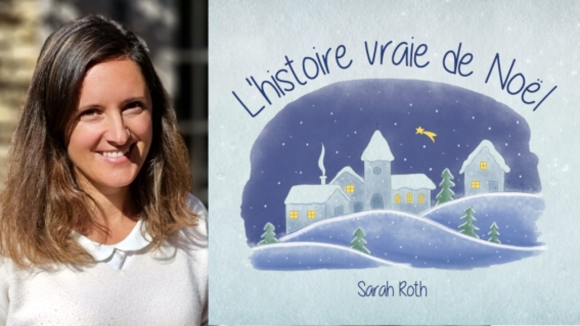 Enseignante et artiste, Sarah Roth publie « L’histoire vraie de Noël »