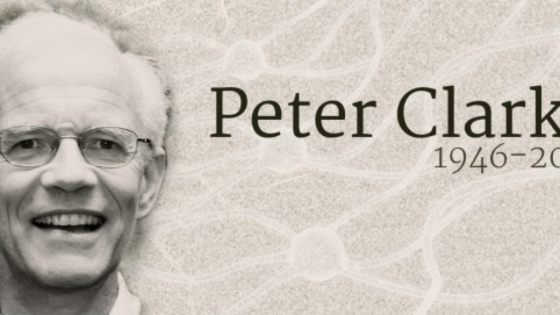 Peter Clarke (1946-2015) : un savant confiant dans la Bonne Nouvelle de Jésus-Christ
