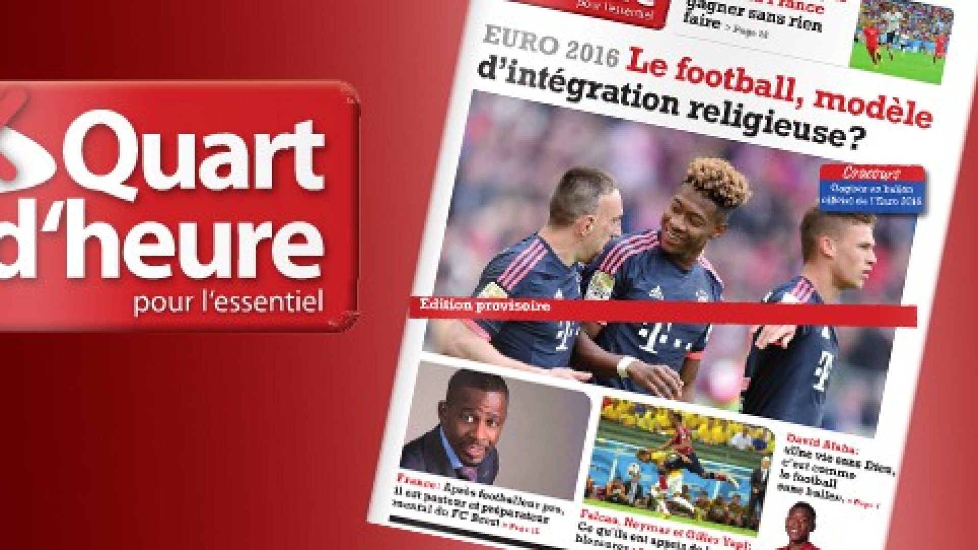 A l'occasion de l'Euro 2016, diffusez « Quart d'heure pour l'essentiel » !