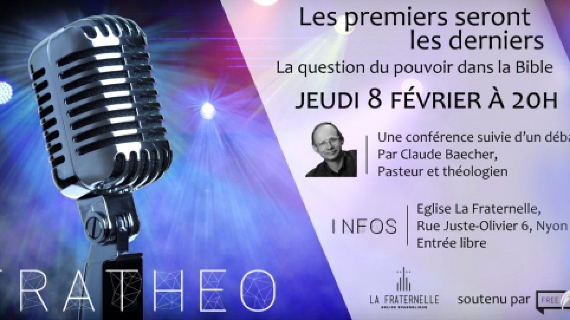 Conférence Frathéo du 8 février: «Les premiers seront les derniers. La question du pouvoir dans la Bible» par Claude Baecher