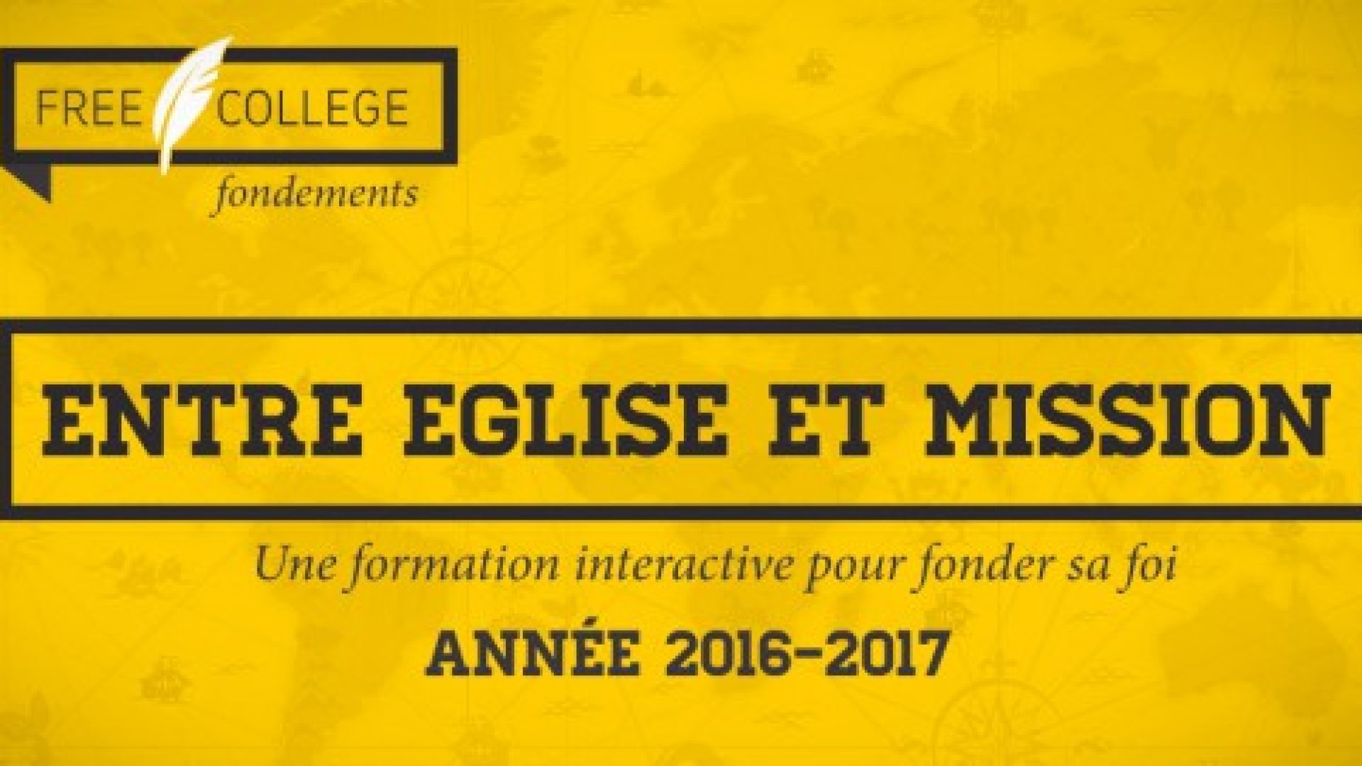 2016-2017 : un FREE COLLEGE fondements entre Eglise et mission