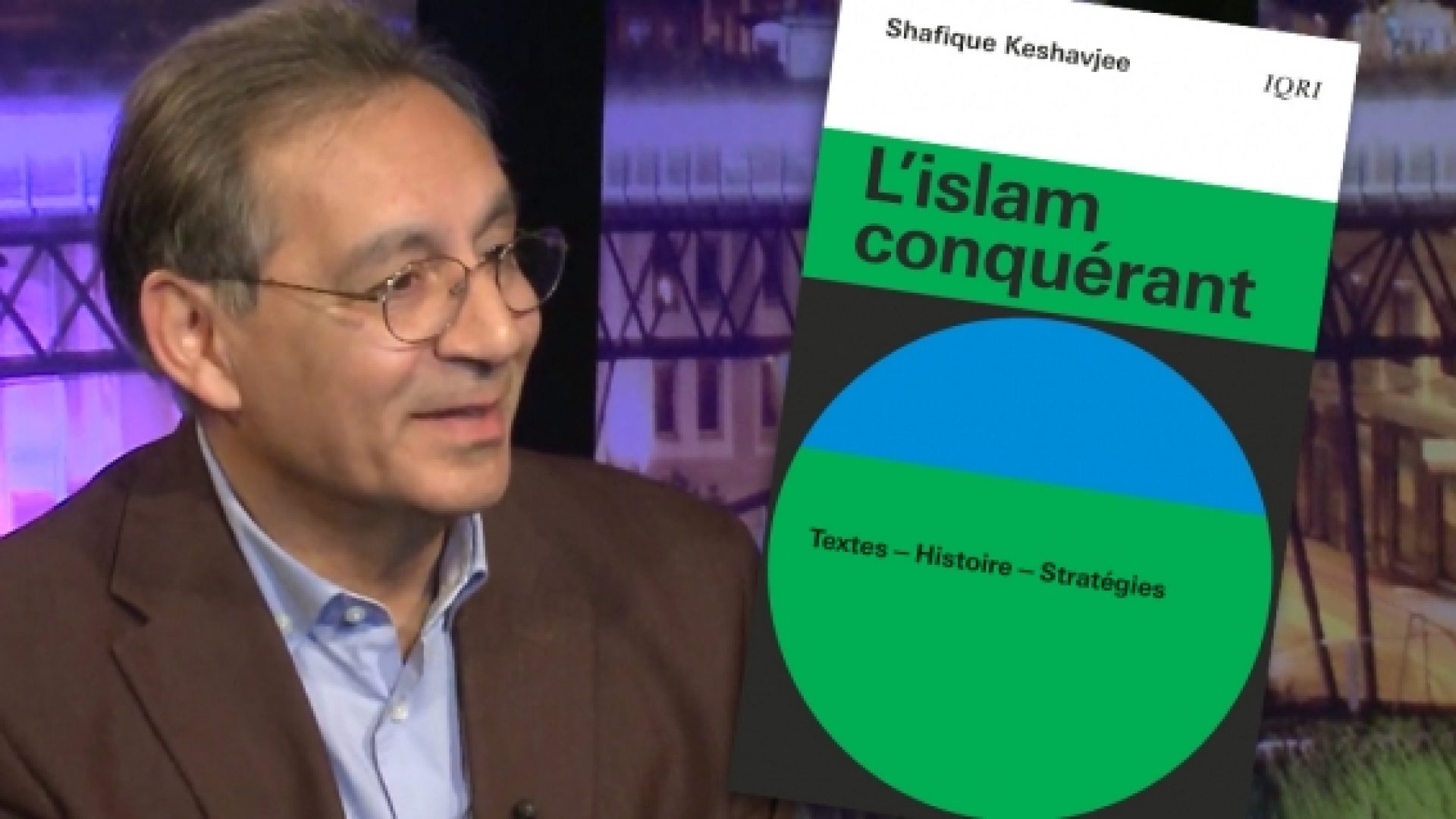 Shafique Keshavjee publie un livre sur «L’islam conquérant» (présentation écrite et vidéo)
