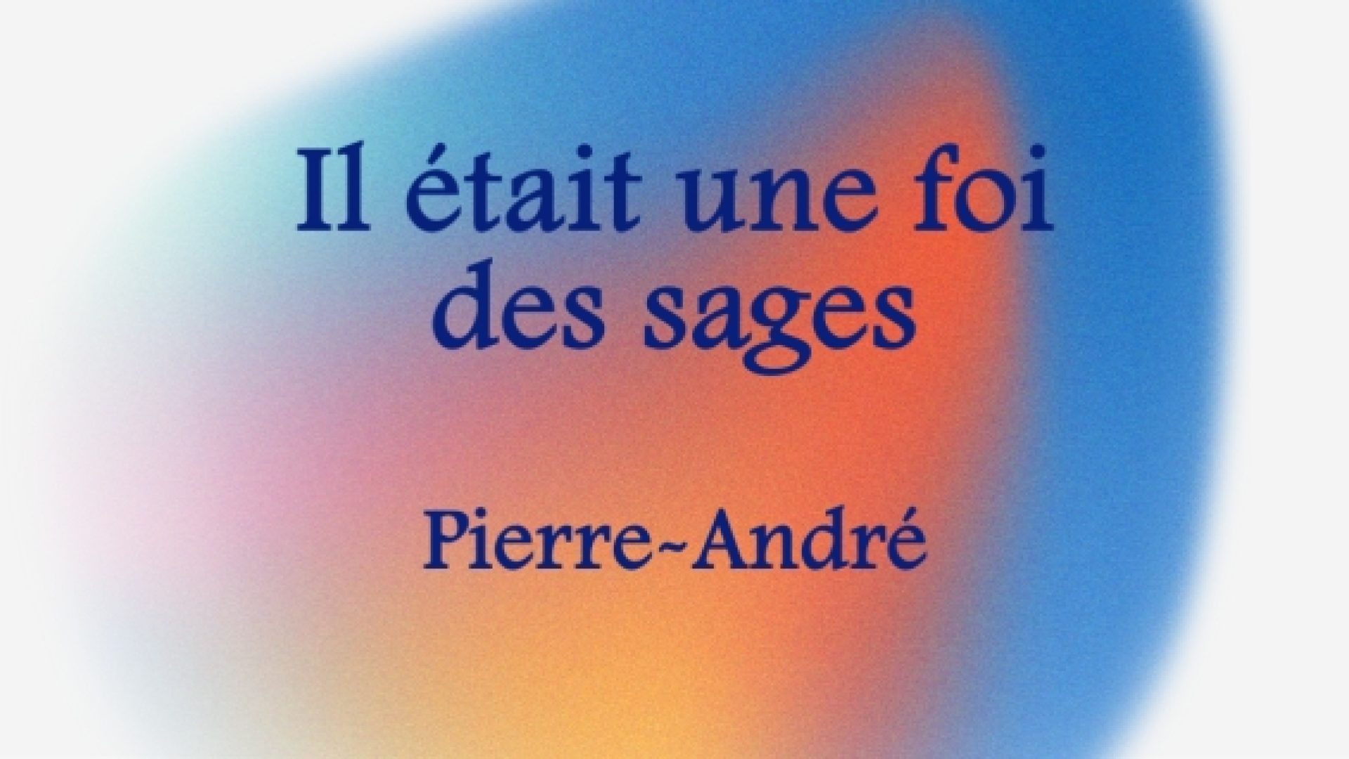 Il était une foi des sages [3]