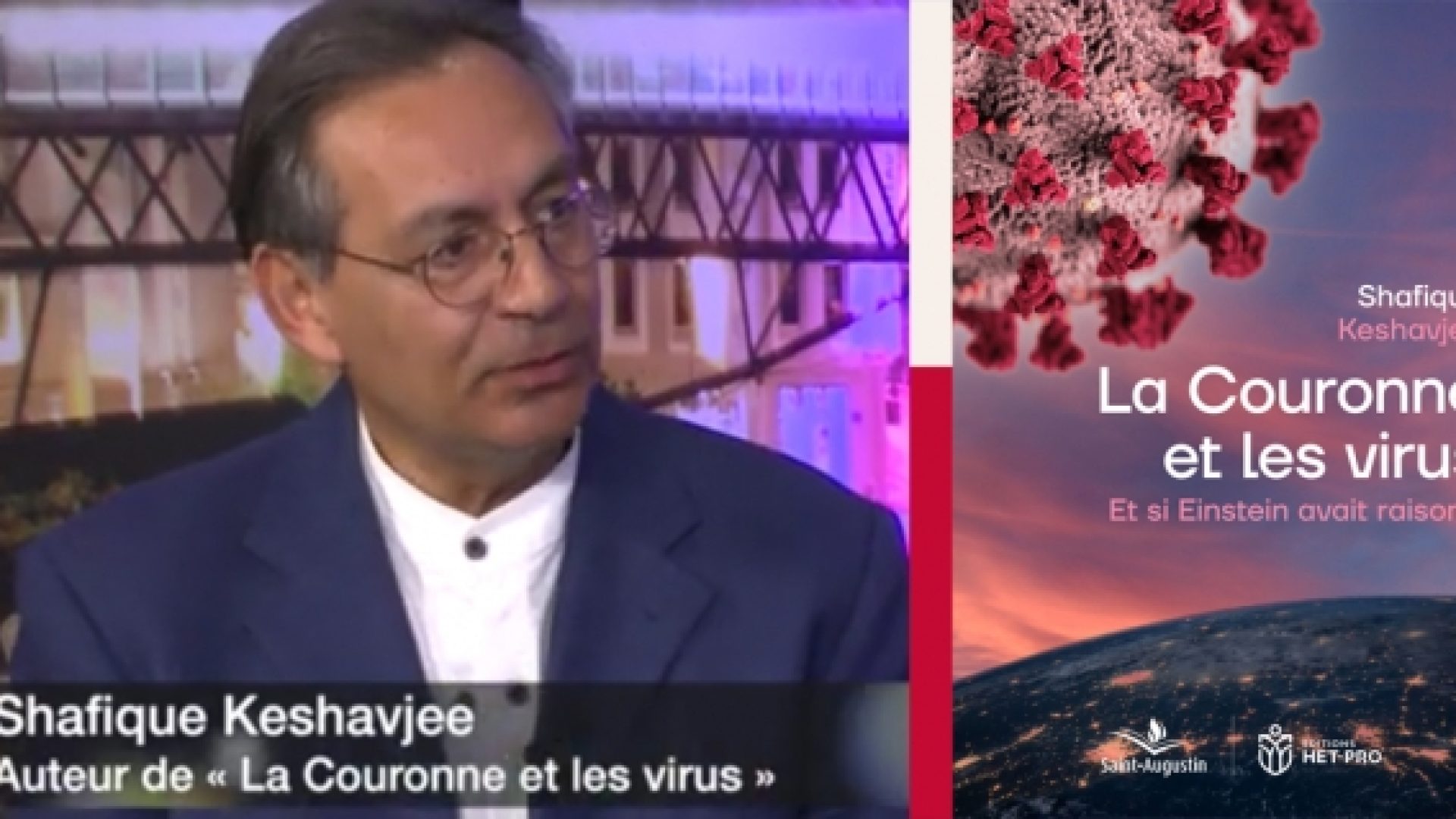 Shafique Keshavjee publie un nouveau roman: «La Couronne et les virus» (interview écrite et émission TV)