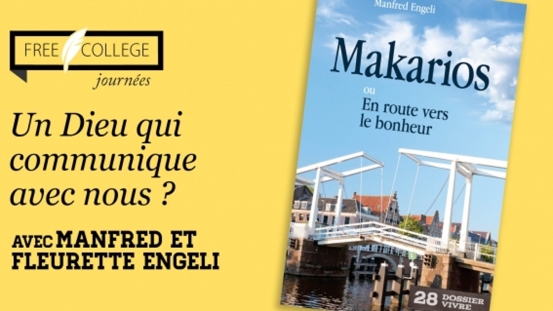 FREE COLLEGE, le 29 mai à Yverdon-les-Bains: Manfred Engeli sur l’écoute de Dieu