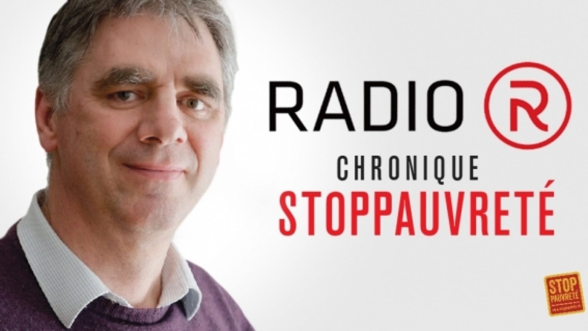 «Soignez vos instants 'L.E.'!», une chronique StopPauvreté/Radio R de Serge Carrel
