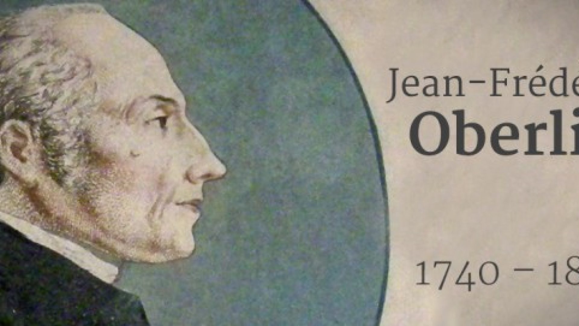 « Jean-Frédéric Oberlin (1740-1826) : un pasteur passionné de progrès social » par François Sergy