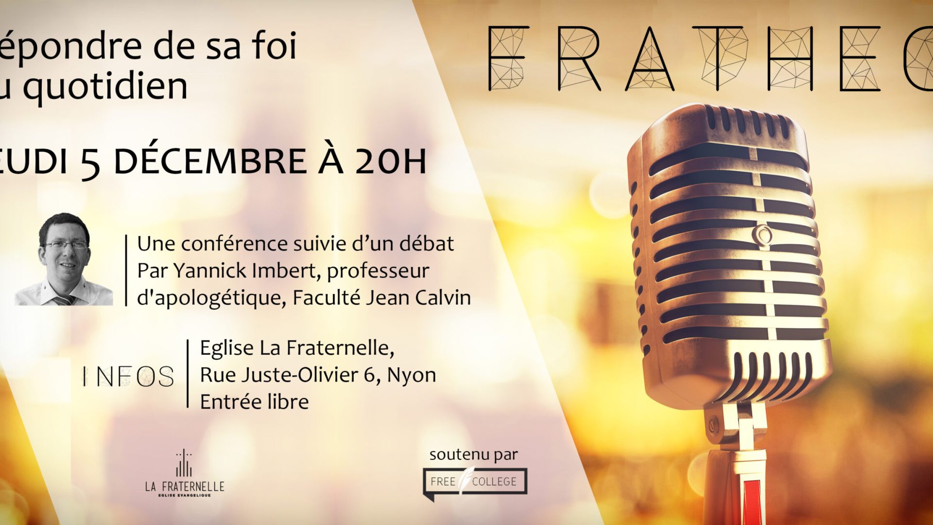 Nyon, le 5 décembre : « Répondre de sa foi au quotidien », une conférence de Yannick Imbert