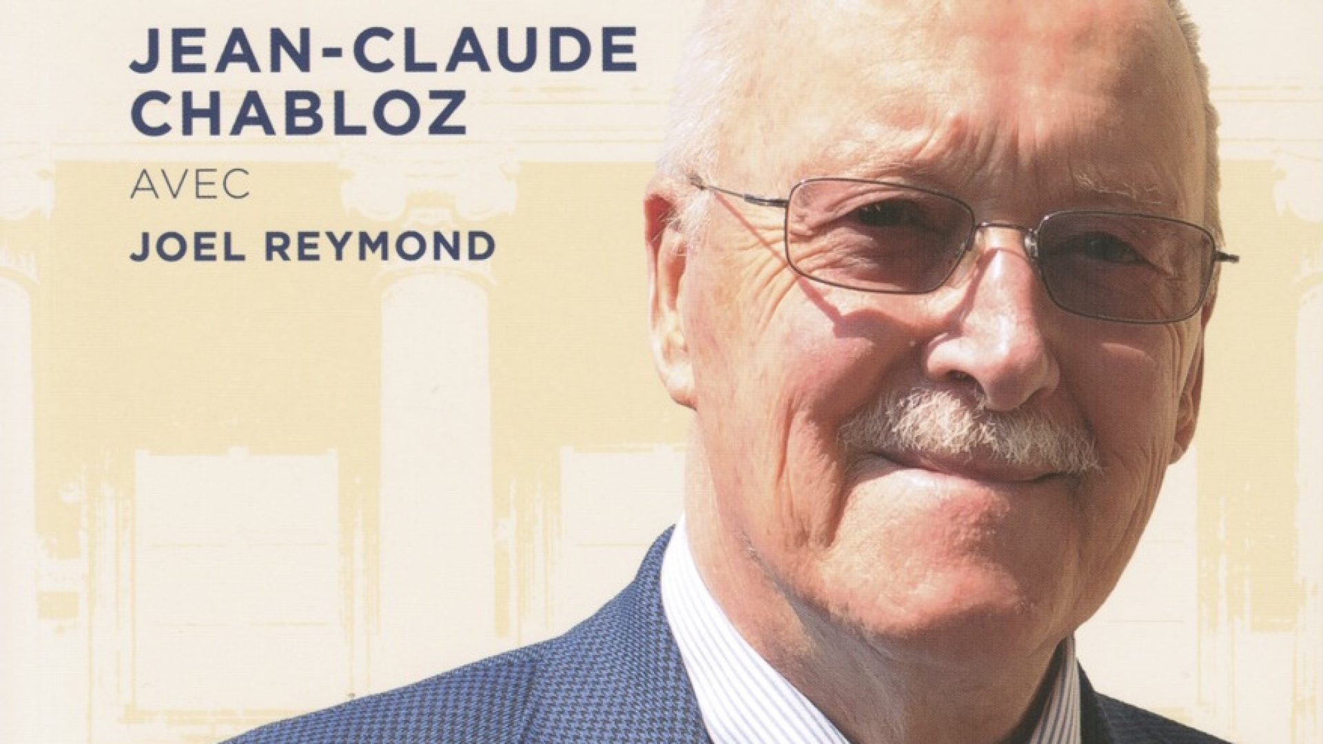 Jean-Claude Chabloz : « Ma prière, c’est qu’il y ait des chrétiens nés de nouveau dans chaque parti ! »