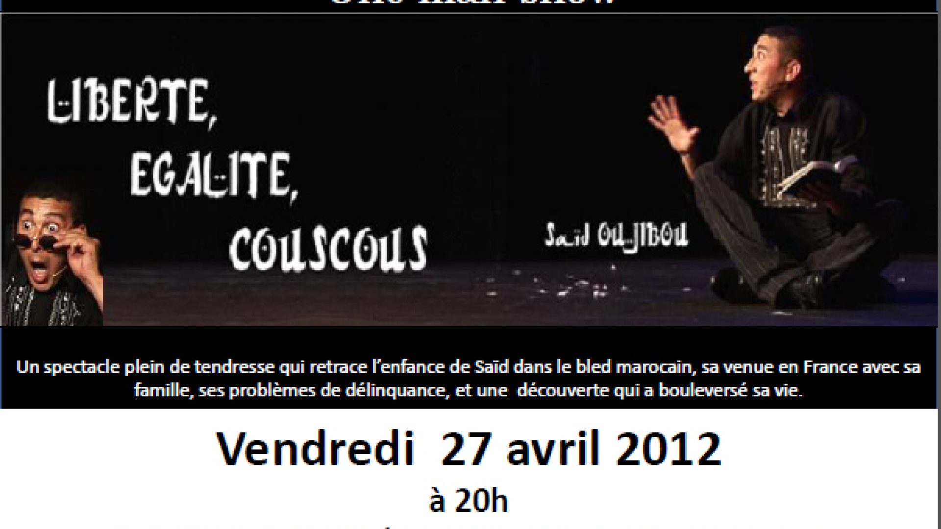 Saïd Oujibou en tournée en Suisse romande du 26 au 29 avril 2012