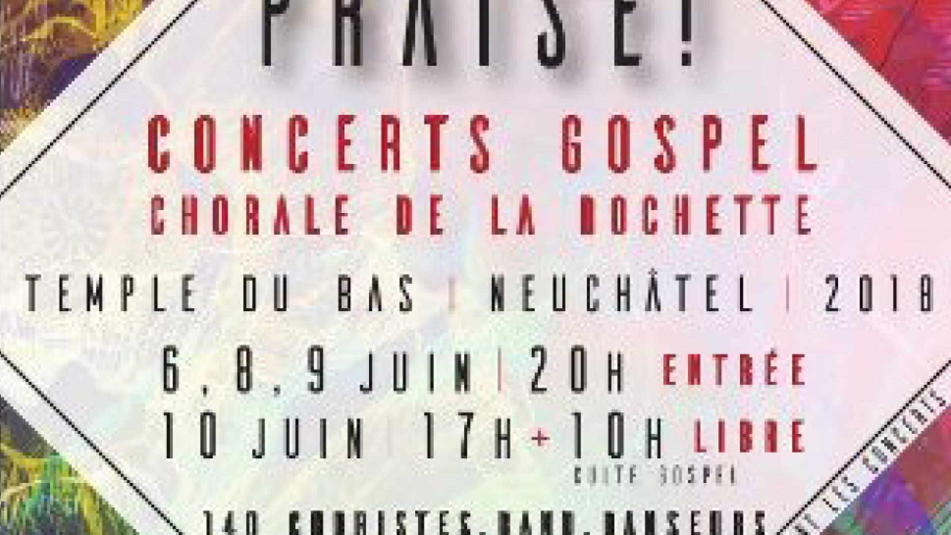 Neuchâtel : la chorale Gospel de la Rochette en concert du 6 au 10 juin