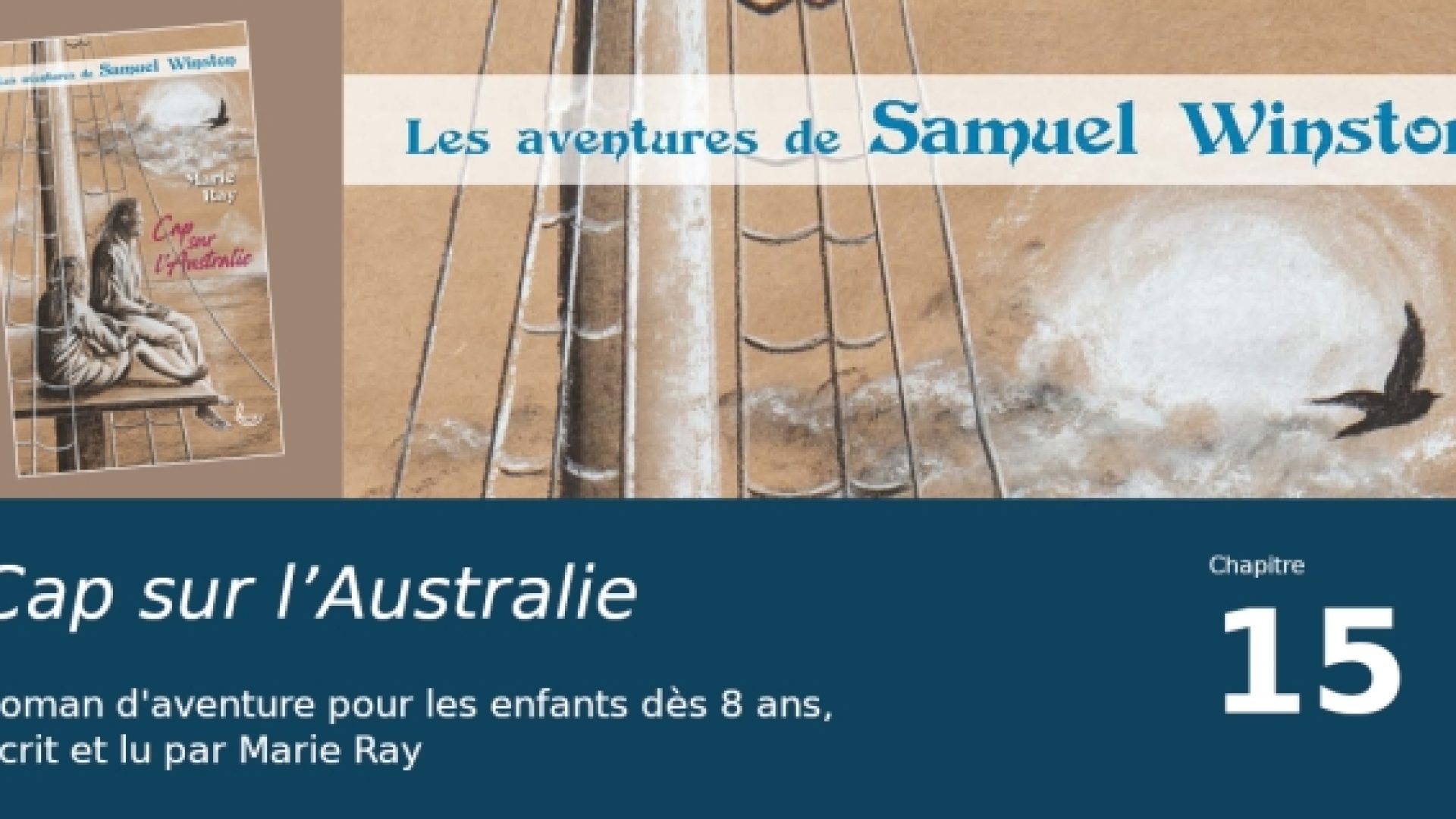 Cap sur l’Australie, chapitre 15