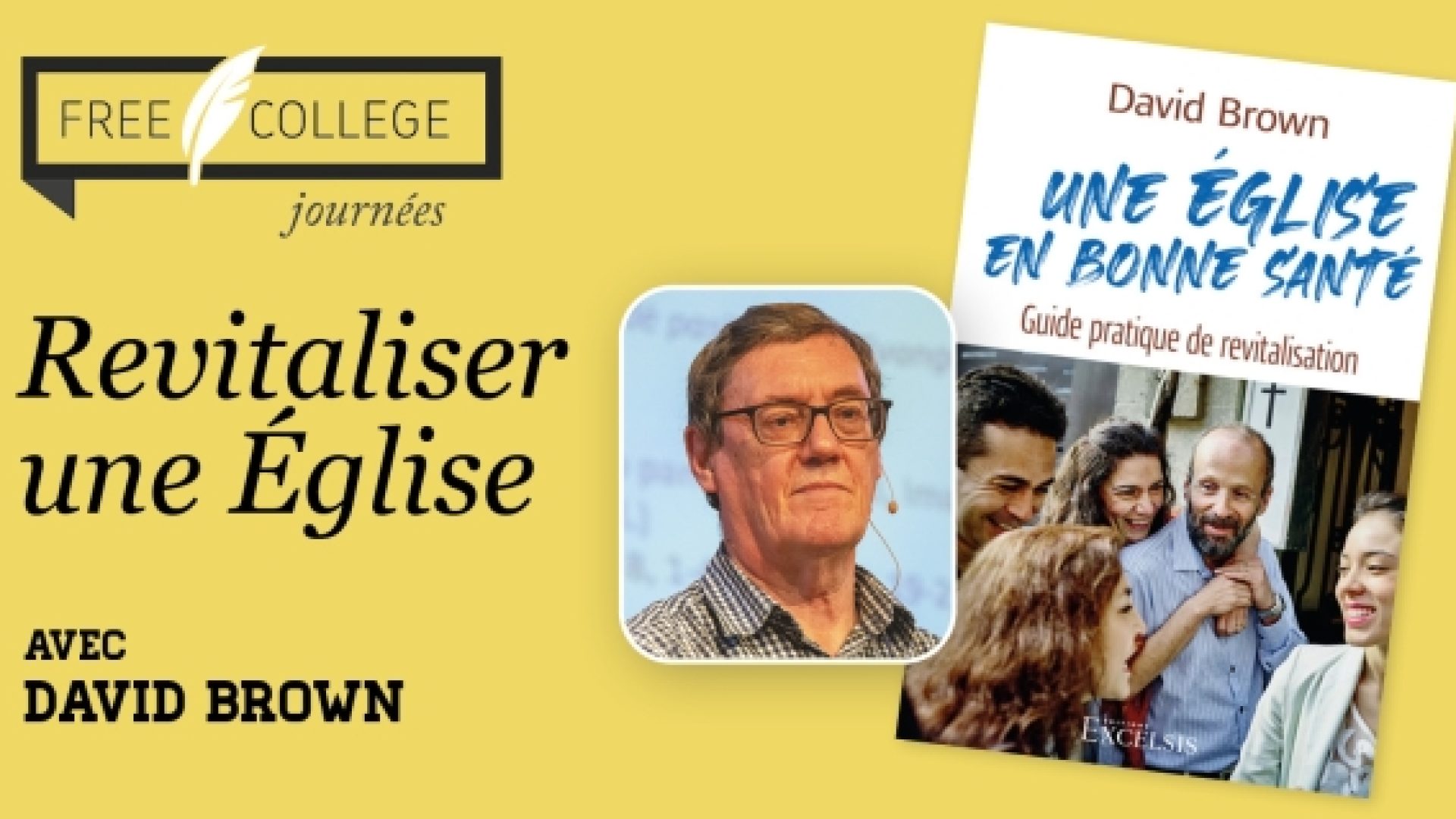 FREE COLLEGE journées: «Revitaliser une Eglise» avec David Brown