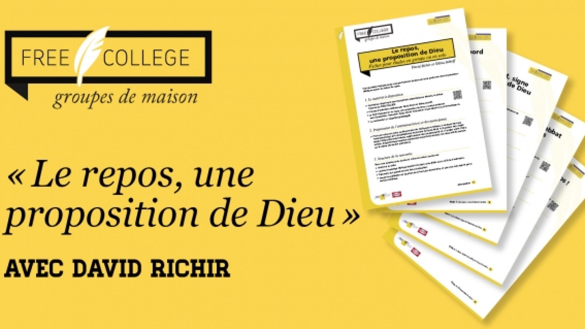 Groupes de maison : « Le repos, une proposition de Dieu », 4 animations bibliques avec David Richir