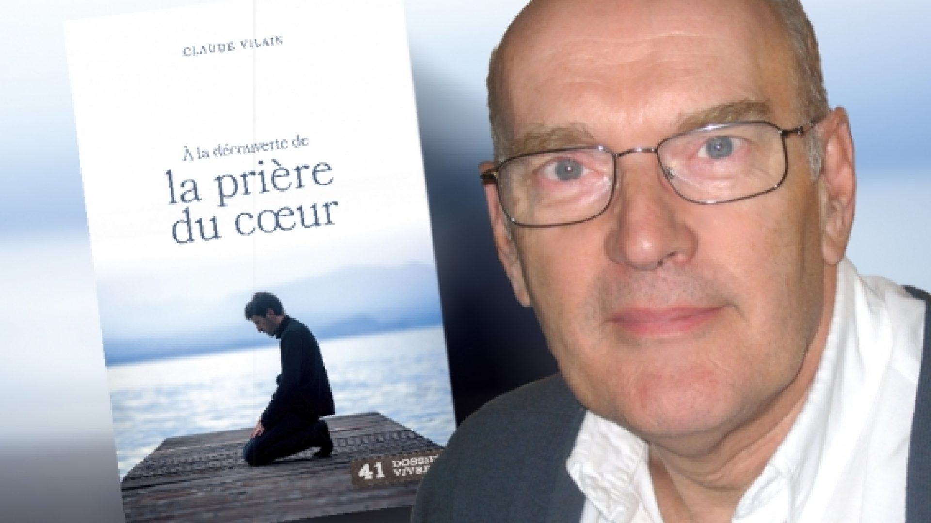 Une retraite « A la découverte de la prière du cœur » avec Claude Vilain du 26 avril au 3 mai