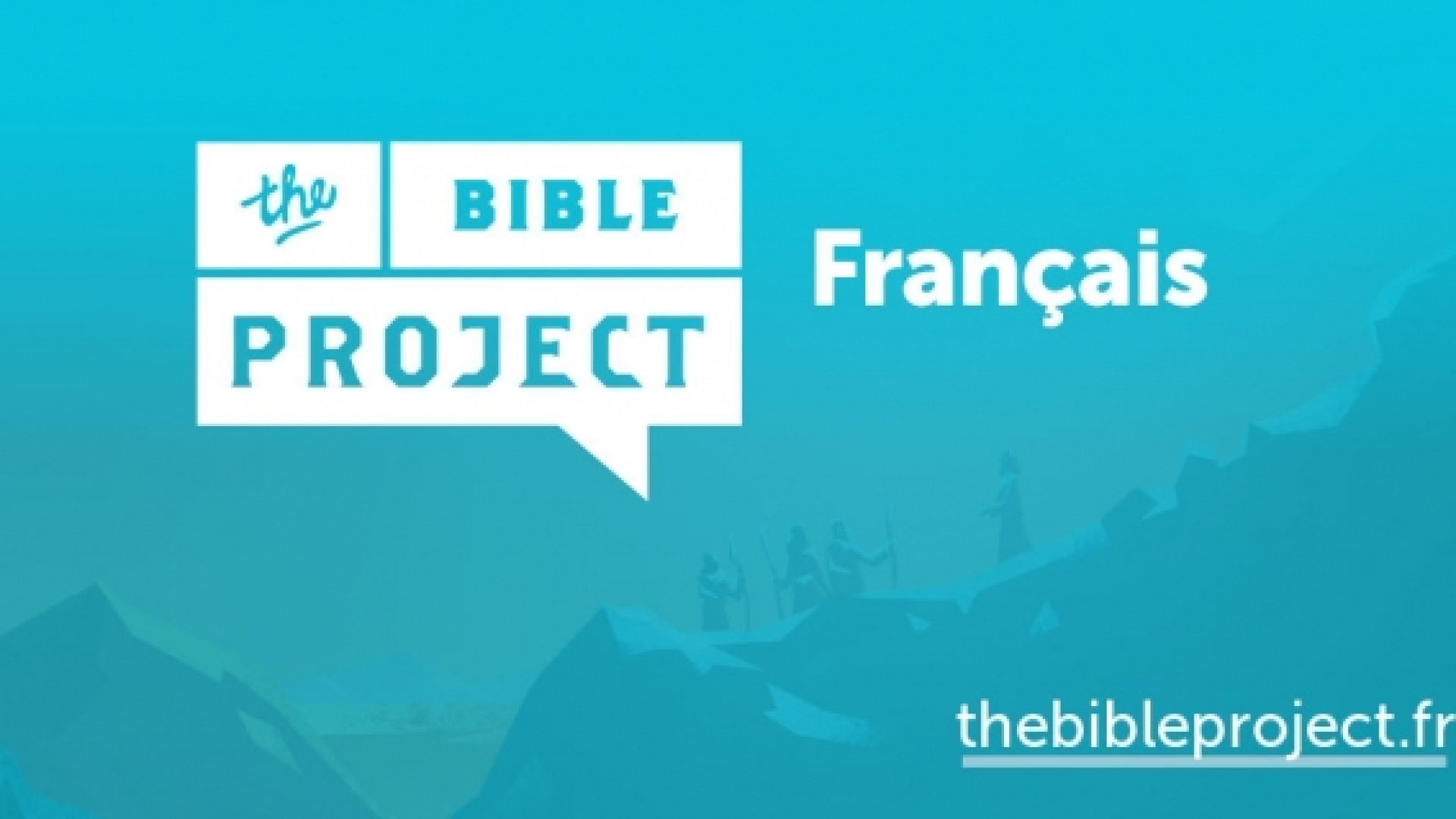 Le « Bible Project » se décline dorénavant en français avec une trentaine de vidéos