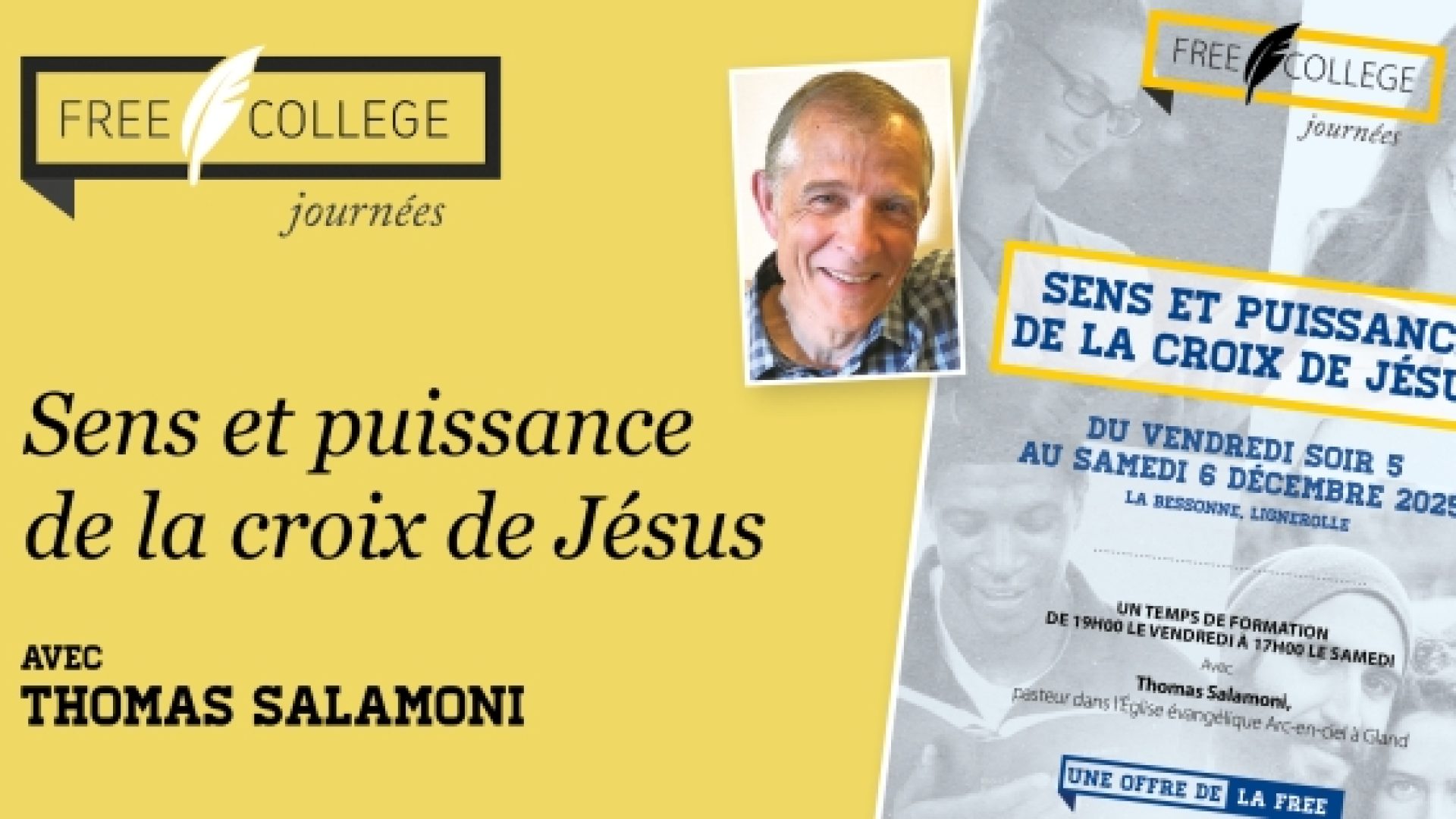 FREE COLLEGE 5 et 6 décembre: «Sens et puissance de la croix de Jésus» avec Thomas Salamoni