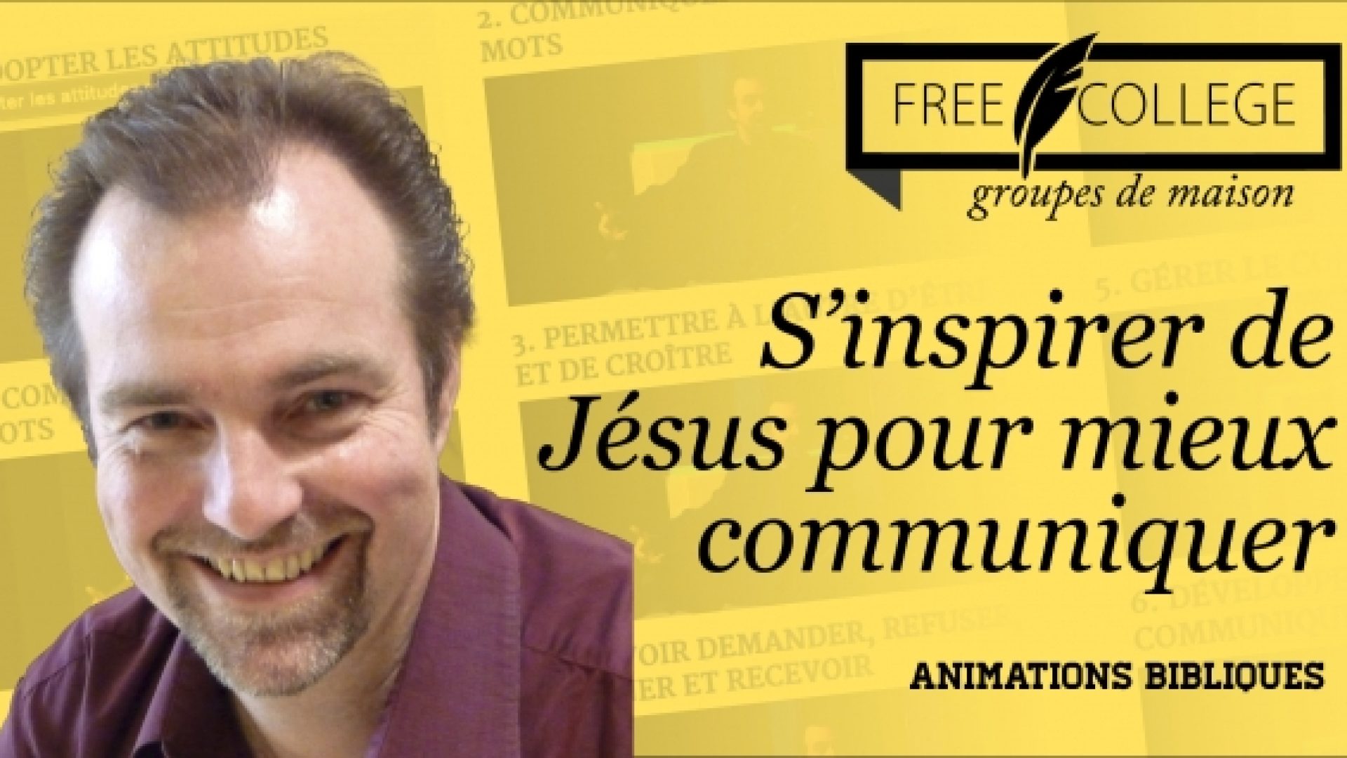 FREE COLLEGE : chaque mercredi du 28 octobre au 2 décembre une animation biblique ZOOM sur «S’inspirer de Jésus pour mieux communiquer»