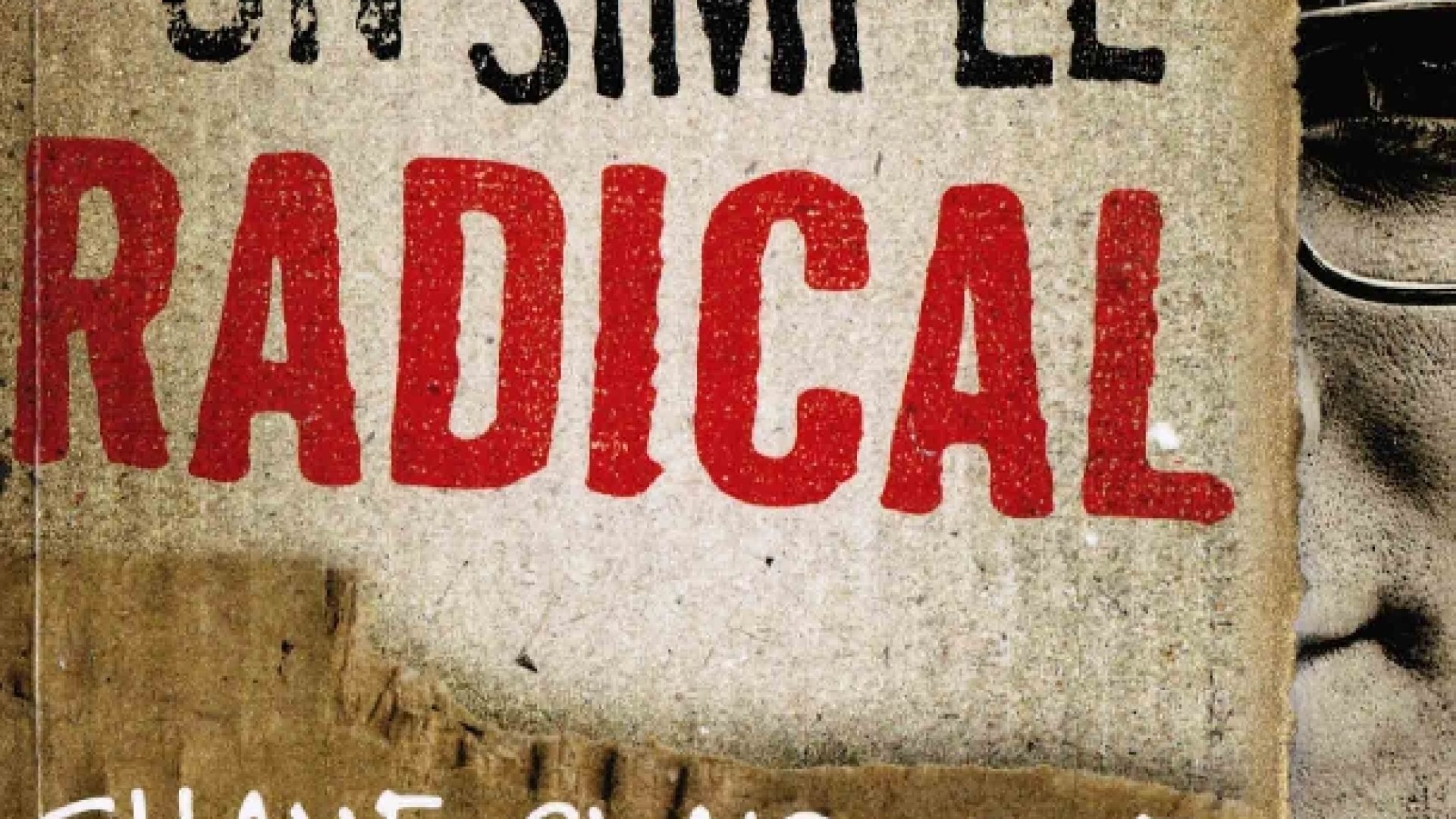 Shane Claiborne : la vie au quotidien d’un radical ordinaire