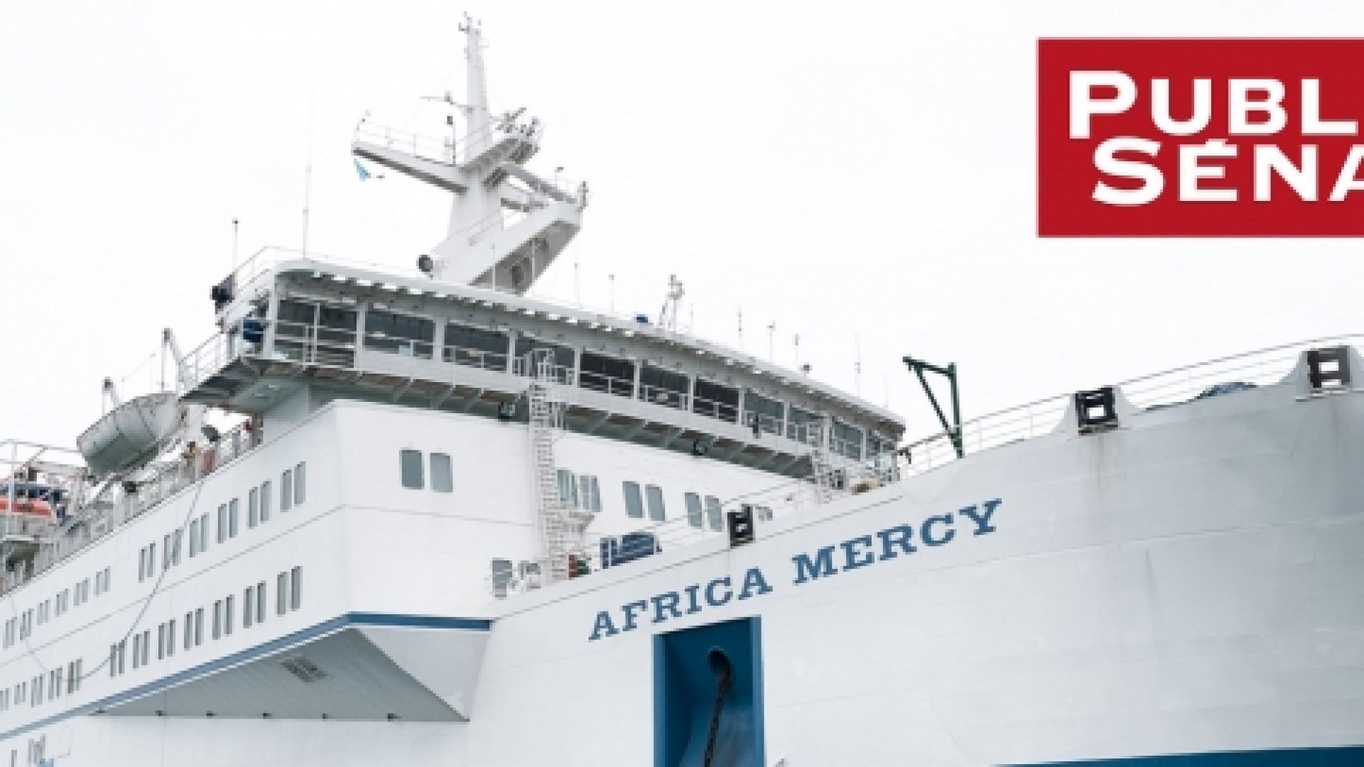 La chaîne française Public Sénat diffuse un reportage sur l’Africa Mercy de Mercy Ships