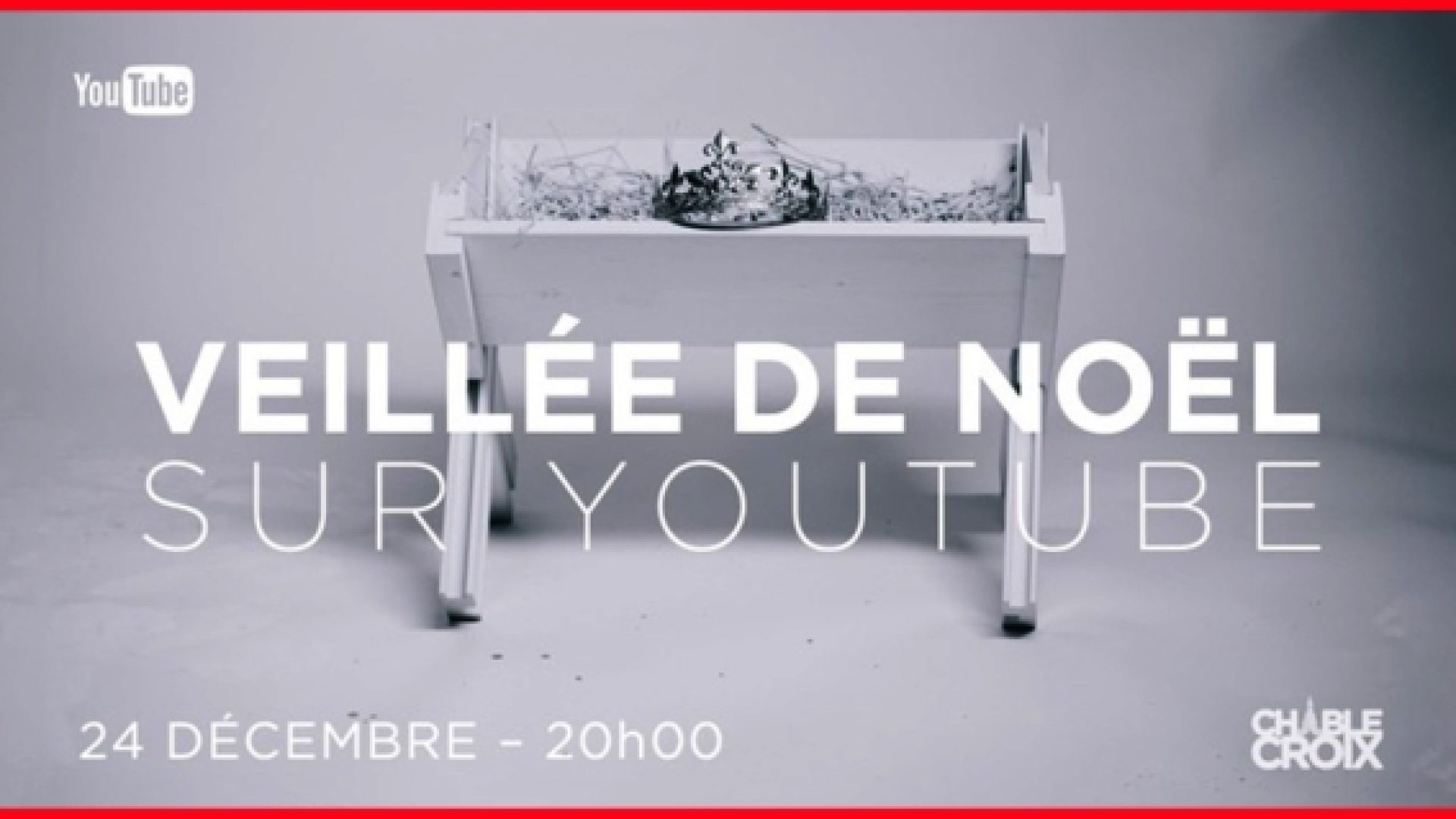 24 décembre : Une veillée de Noël sur Youtube